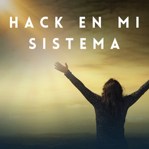 Hack en mi sistema