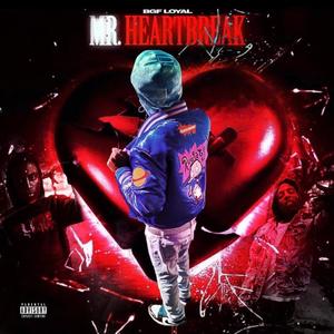 Mr heartbreak!!! (feat. Lahhzaee) [Explicit]