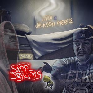 Sweet Dreams (feat. Jackson Pierce) (Remix|Explicit)