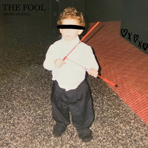 The Fool (Explicit)