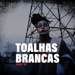 Toalhas Brancas (Explicit)