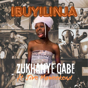 Ibuyilinja (feat. Jive Maweekend)