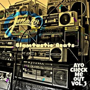 Blamtastic Beats: Ayo Check Me Out, Vol. 1