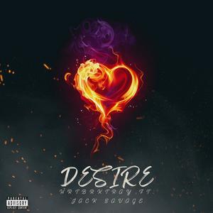 Desire (feat. Jack Savage) [Explicit]