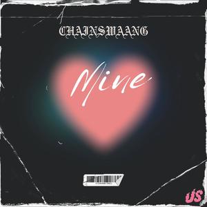 Mine (Explicit)