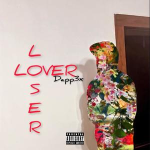 Loser Lover (Explicit)