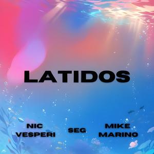 Latidos (feat. Nic Vesperi & Seg ( Esp)