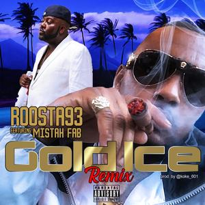 Gold Ice (feat. Mistah F.A.B.) [Explicit]