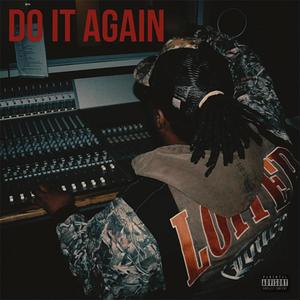 Do It Again (Explicit)