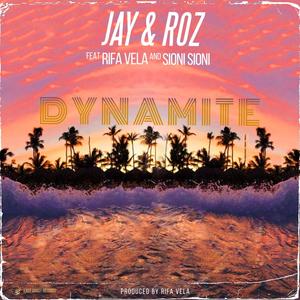 Dynamite (feat. Rifa Vela & Sioni Sioni)