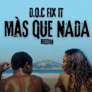 MÀS QUE NADA (SHATTA REMIX)