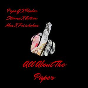 All About The Paper (Explicit)