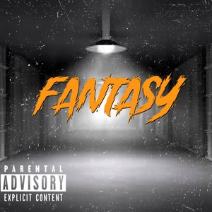 Fantasy (Explicit)