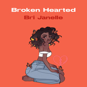 Broken Hearted