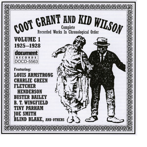 Coot Grant And Kid Wilson Vol. 1 (1925-1928)