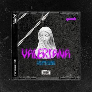 Valeriana (Explicit)