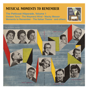 MUSICAL MOMENTS TO REMEMBER - The Petticoat Hitparade, Vol. 1 (1955)