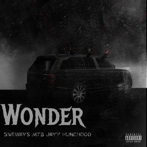 Wonder (feat. 5iveways & Hunchooo) [Explicit]