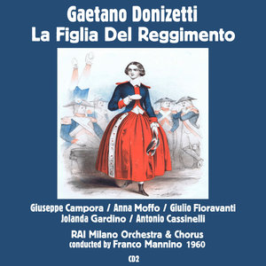 Gaetano Donizetti : La Figlia Del Reggimento (1960), Volume 2