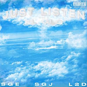 Just Listen, Vol. 1 (Explicit)