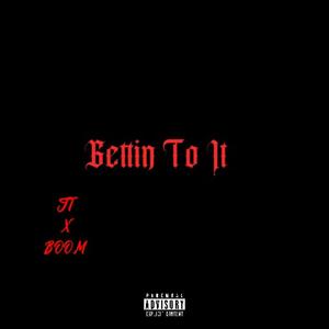 Gettin To It (BOOM) (Explicit)