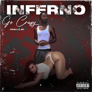 Go Crazy (Freaky lil bih) [Explicit]