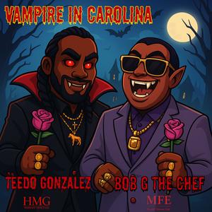 Vampire In Carolina (Explicit)