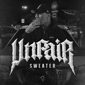 Unfair Sweater (Explicit)