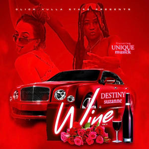 Wine On It (feat. Unique Musick) (Explicit)