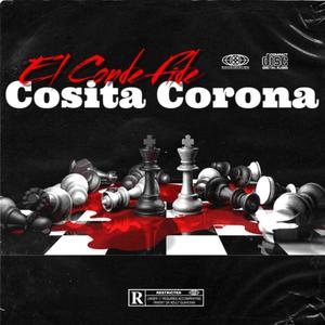 Cosita Corona(feat. Kid Brown)