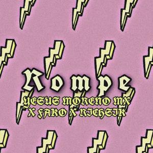 Rompe (feat. Fako & Richsik)