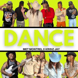 Dance (feat. Krisiz Jay) (Explicit)