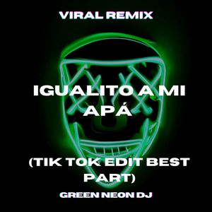 Chambeo En La Capital De La Culichi A La Humadera Igualito A Mi Apá (Tik Tok Edit Best Part) (Remix|Explicit)