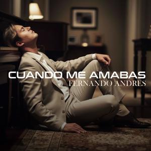 CUANDO ME AMABAS