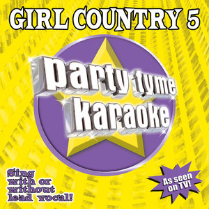 Party Tyme Karaoke: Girl Country 5