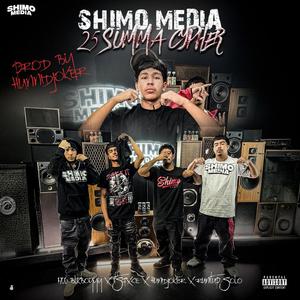 Shimo Media 25 Summa Cypher (Explicit)