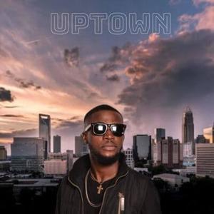 Uptown (Explicit)