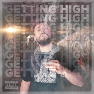 Getting High (Explicit)