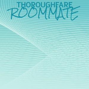 Thoroughfare Roommate