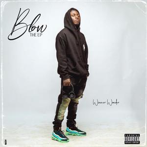 Blow (Explicit)