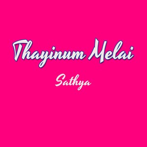 Thayinum Melai