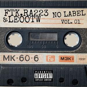 No Label (feat. FTK Ra) (Explicit)