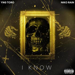 I KNOW (Explicit)