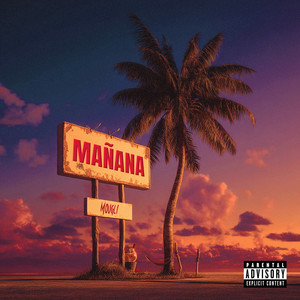 MAÑANA (Explicit)
