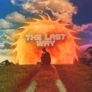 The Last Way (Explicit)