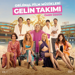 Gelin Takımı (Orijinal Film Müzikleri)