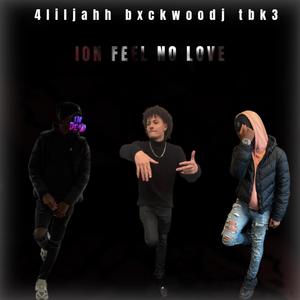 Ionfeelnolove (feat. Bxckwoodj & tbk3__|Explicit)