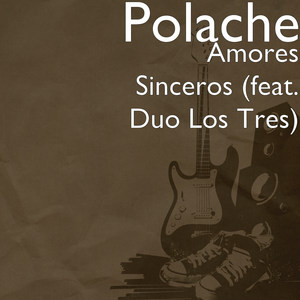 Amores Sinceros (Explicit)