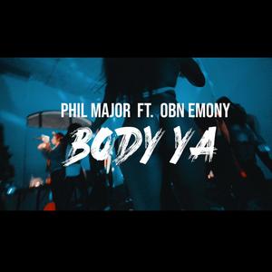 Body Ya (feat. OBN Emony) (Explicit)