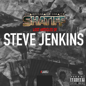 Lost Articles of Steve Jenkins (Explicit)